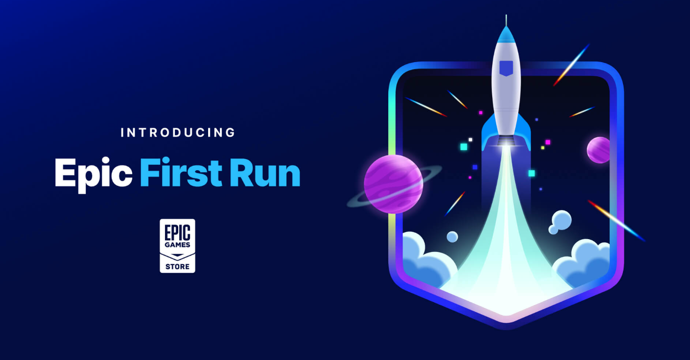 Epic Game Store launches “Epic First Run” program offering developers 100% revenue for first six months